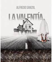 Teatro: "La valentía" (estreno) de Alfredo Sanzol - Día de la Virgen de Belén